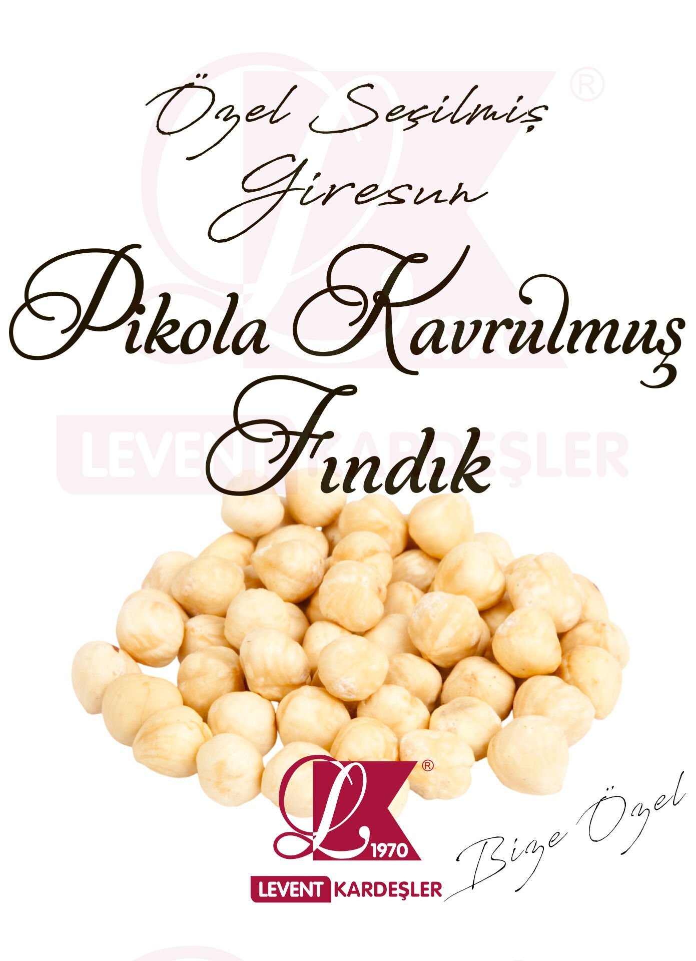 PİKOLA KAVRULMUŞ FINDIK